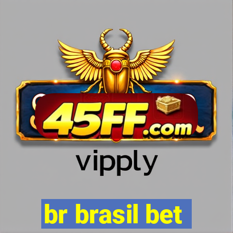 br brasil bet